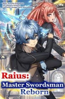 Raius: Master Swordsman Reborn Raius: Master Swordsman Reborn