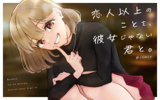 Koibito Ijou No Koto Wo, Kanojo Janai Kimi To. Koibito Ijou No Koto Wo, Kanojo Janai Kimi To.