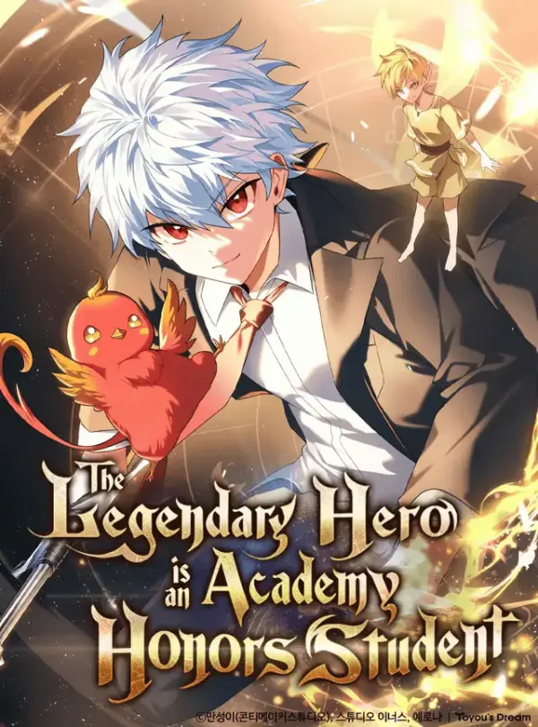 The Legendary Hero is an Academy Honors Student The Legendary Hero is an Academy Honors Student